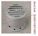Marine stainless steel deck leak, stainless steel water-sealed leak SA65 main