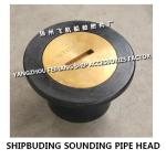 A50 CB/T3778-1999 marine tip chamber sounding pipe head, steel deck sounding