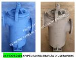 O. DELIVERY PUMP SUCTION SIMPLEX OIL STRAINERS 10K-200A S-TYPE JIS F7209-2001