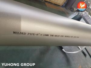 Wholesale Nickel Alloy Astm B619 En 1.4562 Uns N08031 Alloy 31 Welded Pipe from china suppliers