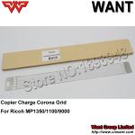 Charge Corona Grid MP1350 MP1100 MP9000 B234-2113 Copier Charge Corona Grid For