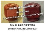 Professional production of marine fuel tank unilateral air pipe head FKM-125A CB