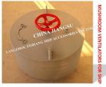 High quality CB/T295-2000 marine mushroom ventilator, CB/T 4444-2017 marine