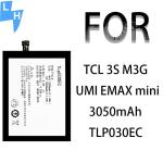 TLP030EC 3050mAh 3.8V Lithium Ion Polymer Battery for Alcatel TCL 3S M3G UMI