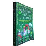 The Sacred Herbs Of Yule And Christmas | Professional Glossy Cover Textbook