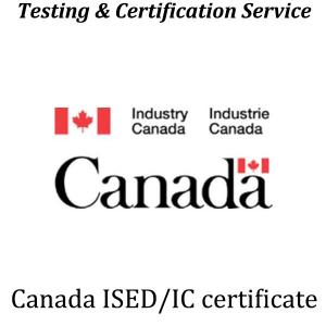 Wholesale Canada ISED/IC Certification ISED Certification IC-ID FCC-ID from china suppliers
