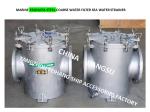 316L STRAIGHT THROUGH SEAWATER FILTER - STAINLESS STEEL 316L SUCTION COARSE FOR