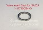 1-11715054-0 Engine Parts Intake Valve Insert Seat For ISUZU MT 6BD1 6BG1