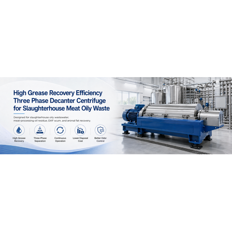 Three Phase Decanter Centrifuge for Slaughterhouse Meat Oily