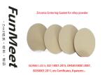 Zirconia High Temp Gasket High Purity For Alloy Powder Sintering