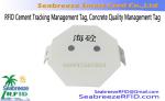 RFID Cement Tracking Management Tag, RFID Concrete Quality Management Tag