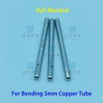Chrome Plated Dull Mandrel For Φ5 Copper Tube Bending In Hairpin Bender