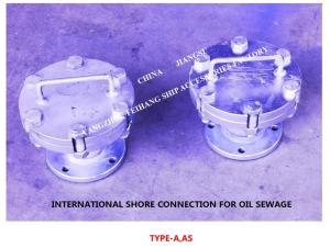 Wholesale AS10050 Oily Sewage International Shore Connection CB/T3657-94, Oily Sewage International Shore Connection from china suppliers