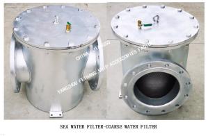 Wholesale SUS316L stainless steel straight-through sea water filter Model: AS300S CB/T497-2012 from china suppliers